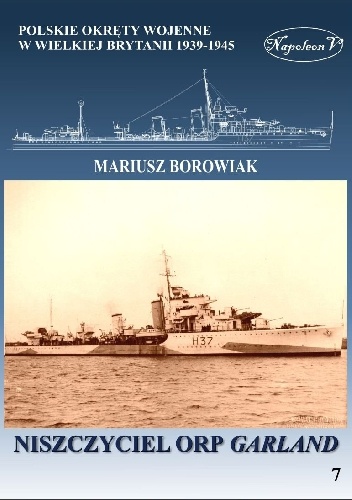 Niszczyciel ORP Garland - Mariusz Borowiak