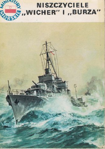 Niszczyciele "Wicher" i "Burza" - Jerzy Pertek