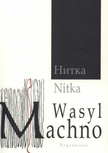 Nitka - Wasyl Machno