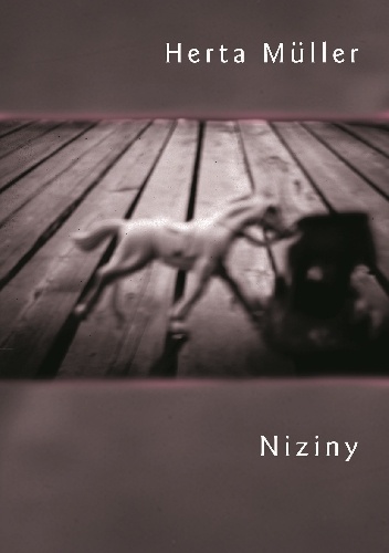 Niziny - Herta Müller