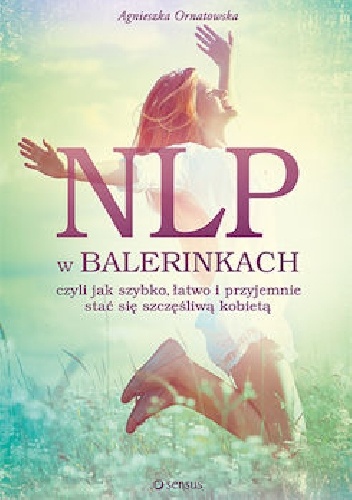 NLP w balerinkach - Agnieszka Ornatowska