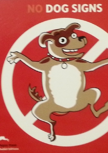 No Dogs Signs - praca zbiorowa