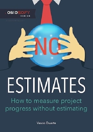 No Estimates - Vasco Duarte