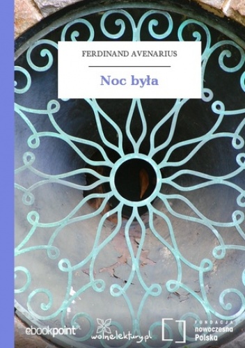 Noc była - Avenarius Ferdinand