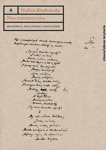 Noc romantyczna: Mickiewicz, Malczewski, Goszczyński. Interpretacje - Halina Krukowska