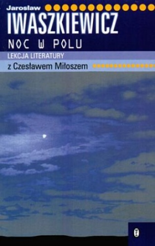 Noc w polu - Jarosław Iwaszkiewicz