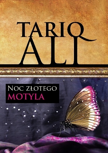 Noc złotego motyla - Tariq Ali