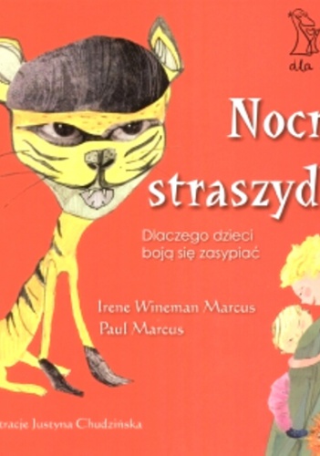 Nocne straszydła. Dlaczego dzieci boją się zasypiać - Paul Marcus