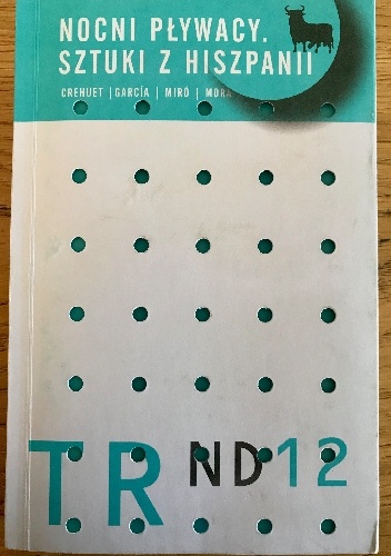 Nocni pływacy. Sztuki z Hiszpanii