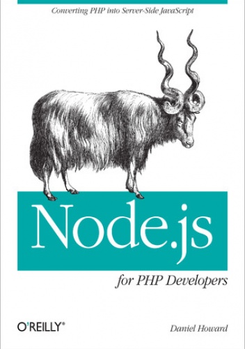Node.js for PHP Developers. Porting PHP to Node.js - Howard Daniel