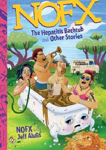 NOFX: The Hepatitis Bathtub and Other Stories