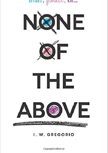 None of the Above - I.W. Gregorio