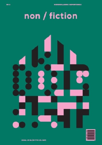 Non/fiction. Numer 2: Dom - Dorota Groyecka, Karolina Bednarz