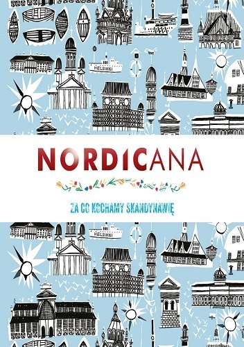 Nordicana. Za co kochamy Skandynawię - Kajsa Kinsella
