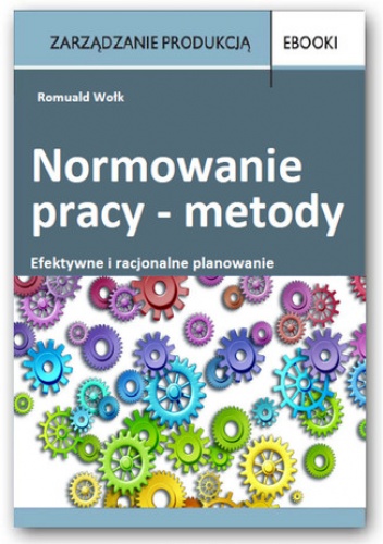 Normowanie pracy  metody - Wołk Romuald
