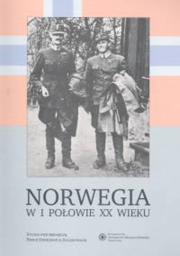 Norwegia w pierwszej połowie XX wieku - Emilia Denkiewicz-Szczepaniak