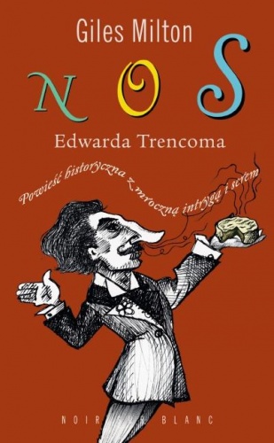 Nos Edwarda Trencoma - Giles Milton