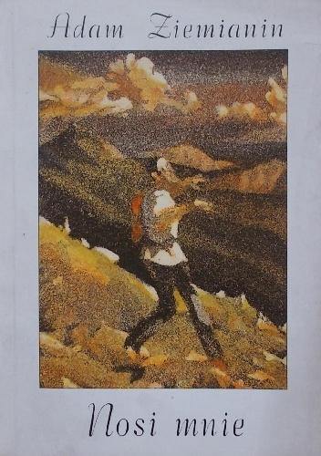 Nosi mnie - Adam Ziemianin