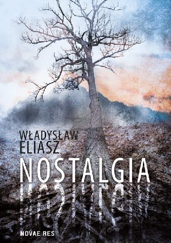 Nostalgia - Władysław Eliasz