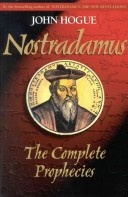 Nostradamus: The Complete Prophecies - John Hocque