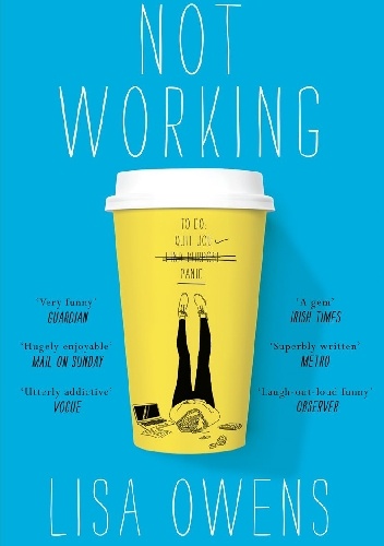 Not Working - Lisa Owens