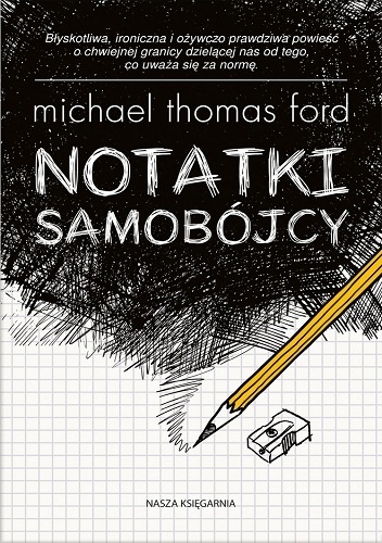 Notatki samobójcy - Michael Thomas Ford