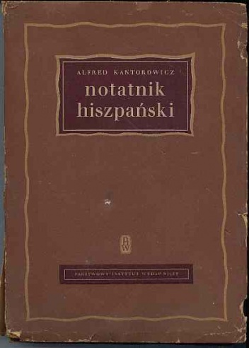 Notatnik hiszpański - Alfred Kantorowicz