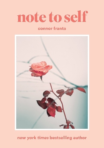 Note to Self - Connor Franta