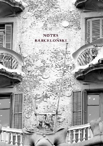 Notes barceloński - praca zbiorowa