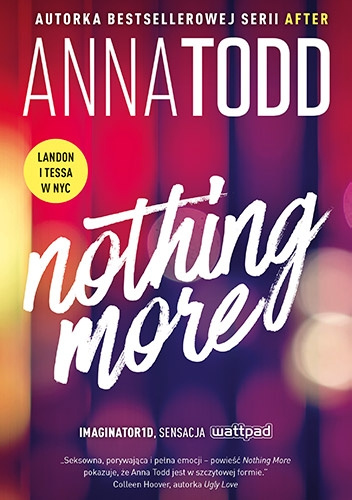 Nothing More - Anna Todd