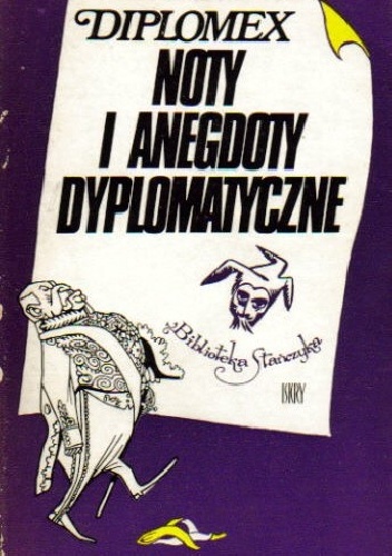 Noty i anegdoty dyplomatyczne - Diplomex