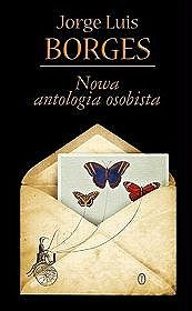 Nowa antologia osobista - Jorge Luis Borges