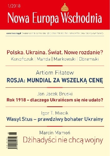 Nowa Europa Wschodnia 1/2018 - Redakcja Nowa Europa Wschodnia