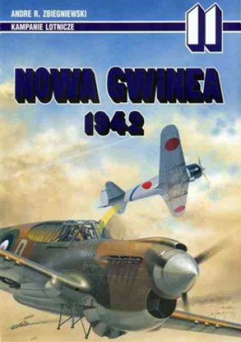 Nowa Gwinea 1942 - Andre Zbigniewski
