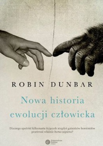 Nowa historia ewolucji człowieka - Robin Dunbar