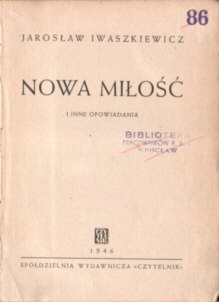 Nowa miłość - Jarosław Iwaszkiewicz