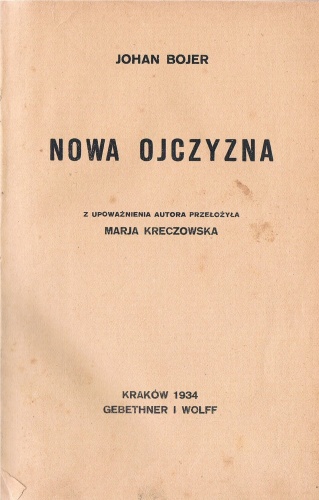 Nowa Ojczyzna - Johan Bojer