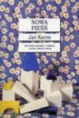 Nowa pieśń - Jan Karon
