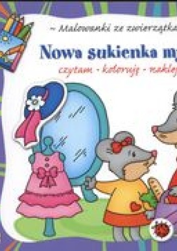 Nowa sukienka myszki - Agnieszka Bator