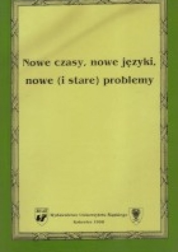 Nowe czasy, nowe języki, nowe (i stare) problemy - Ewa Jędrzejko