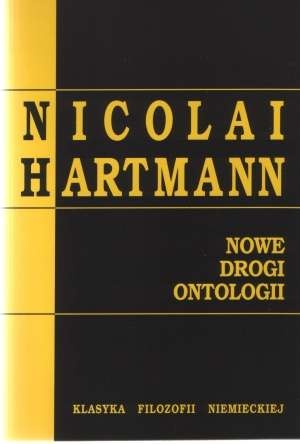 Nowe drogii ontologii - Nicolai Hartmann