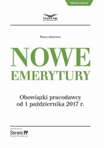 Nowe emerytury. Obowiązki pracodawcy po zmianach od 1 października 2017