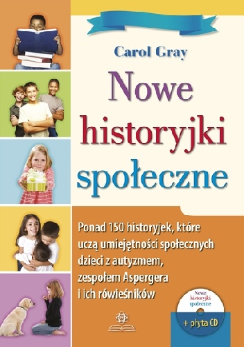 Nowe historyjki społeczne - Carol Gray