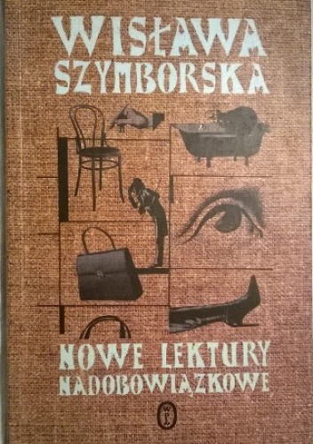 Nowe lektury nadobowiązkowe 1997-2002 - Wisława Szymborska