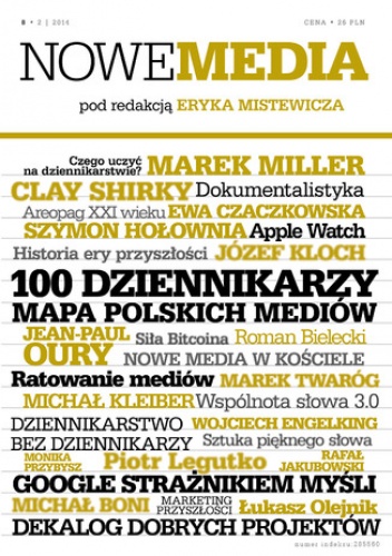 NOWE MEDIA pod redakcją Eryka Mistewicza Kwartalnik 8/2014 - Eryk Mistewicz