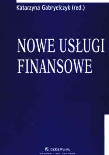 Nowe usługi finansowe - Katarzyna Gabryelczyk