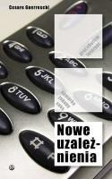 Nowe uzależnienia - Cesare Guerreschi