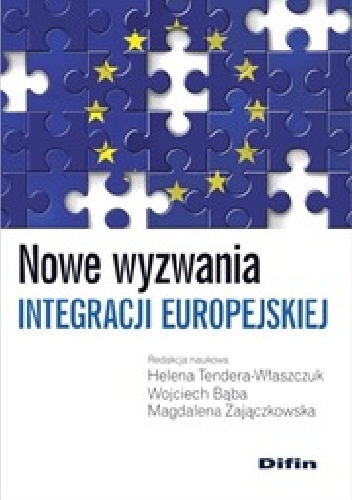 Nowe wyzwania integracji europejskiej