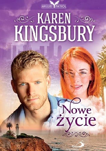 Nowe życie - Karen Kingsbury