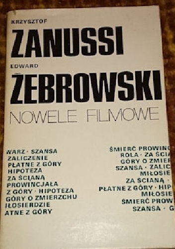 Nowele filmowe - Krzysztof Zanussi, Edward Żebrowski
